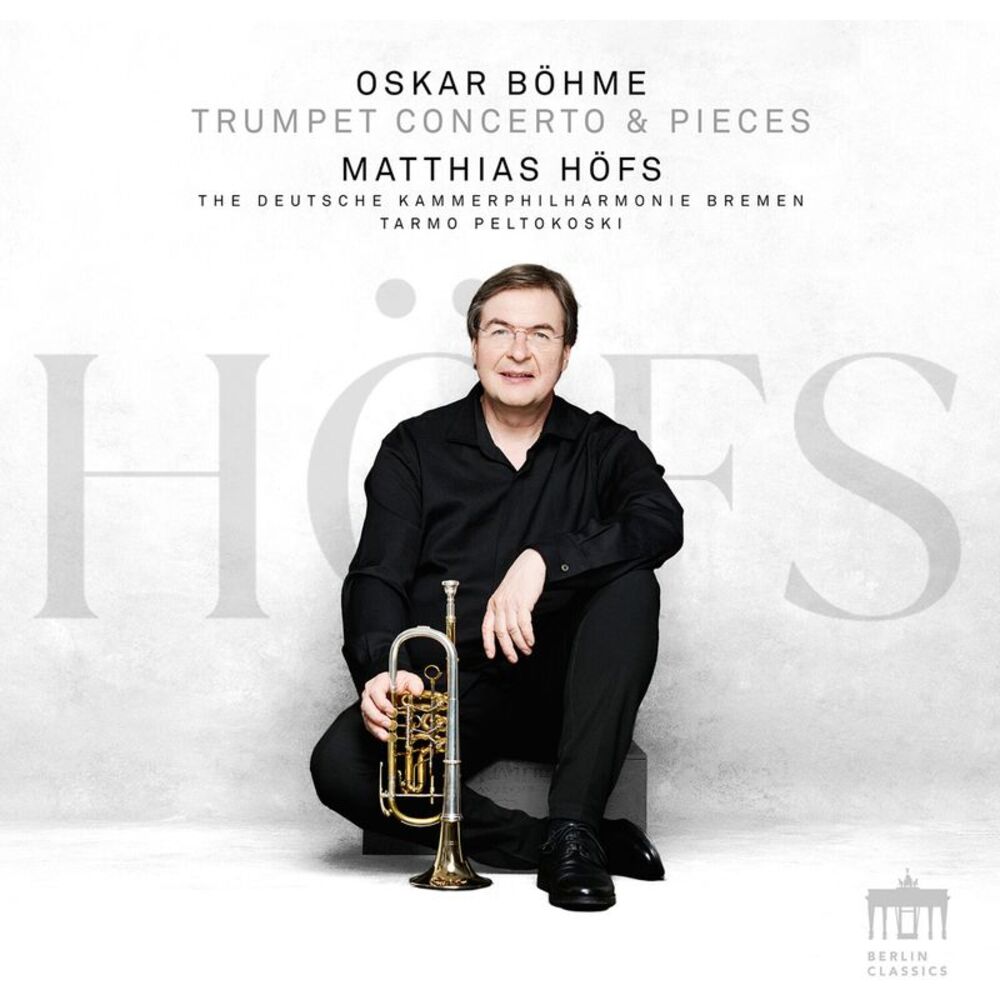 Matthias Hofs - Trumpet Concerto & Pieces  CD